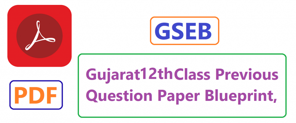 Gujarat 12th Model Paper 2024 Blueprint