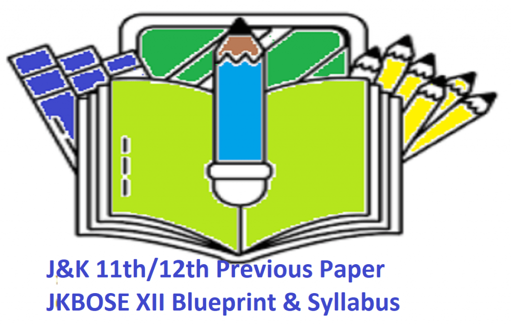 J&K 11th/12th Previous Paper 2021 JKBOSE XII Blueprint & Syllabus 2021