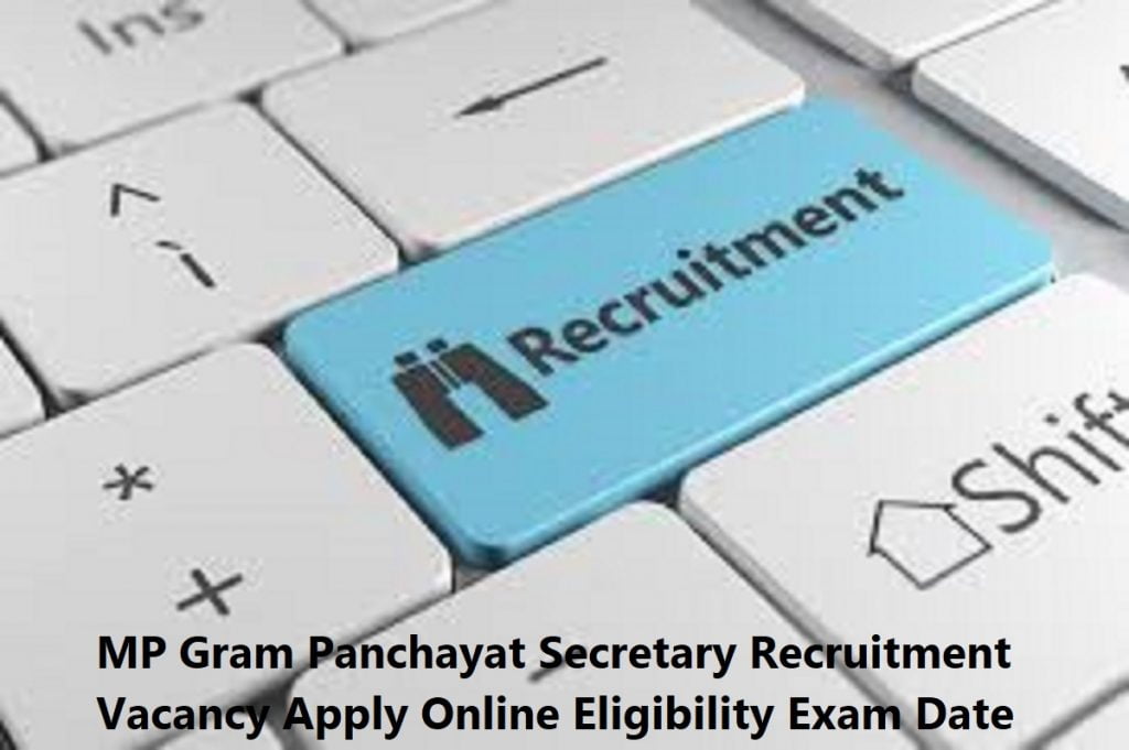 MP Gram Panchayat Secretary Recruitment 2024 Vacancy Apply Online Eligibility Exam Date at mp.gov.in