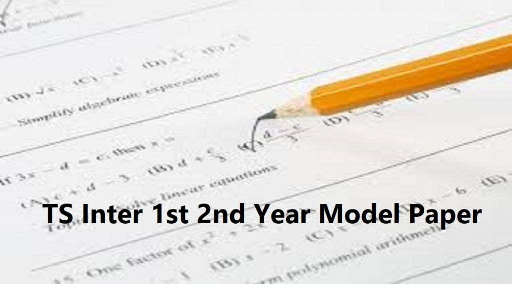 TS Inter 1st 2nd Year Model Paper 2021